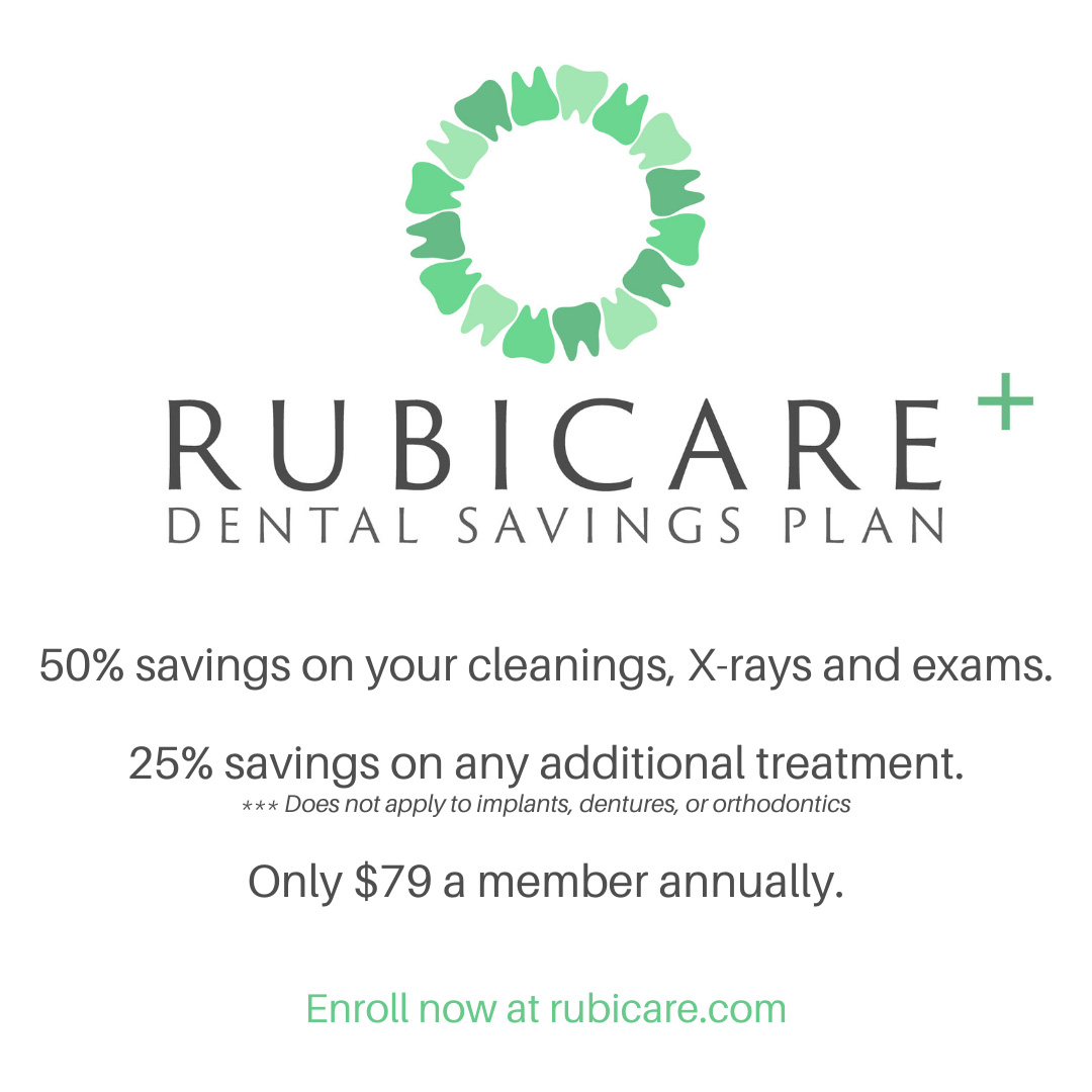 Rubicare Dental Savings Plan, enroll now at rubicare.com